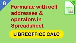Formula with cell address and operators | Calc | MS Excel