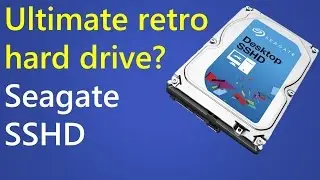 Ultimate retro hard drive? Seagate SSHD