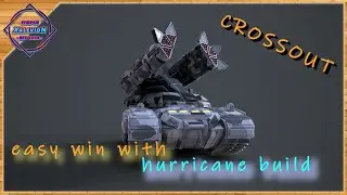 CROSSOUT I Hurricane easy WIN