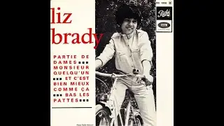 Liz Brady - Je voulais faire de l'amour