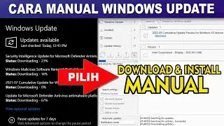 Cara MANUAL Windows Update | Bisa Pilih yang Mau di Download & di Install