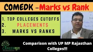 COMEDK Marks vs Rank || Top Colleges Cutoffs || Placements || When to opt ?