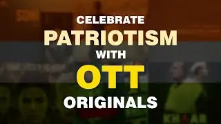 OTT Originals on Republic Day | Republic Day Special | 26th Jan 2019 | The Digital Hash