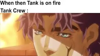 When Tank is on Fire:) [ WOTB ]