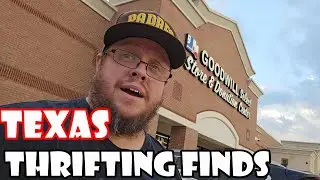Texas Thrifting Finds Goodwill gone Crazy!