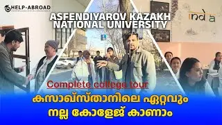 Asfendiyarov Kazakh Medical University Almaty, Kazakhstan |MALAYALAM VLOG|malayalam campus tour mbbs