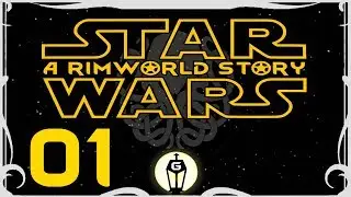 A Disturbance In The Force | Rimworld A17 Star Wars Lovecraft Mod Crossover Ep 1