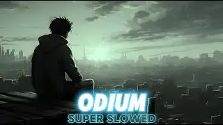 ◉ PHONK | ODIUM [Super Slowed] - ZXLXN & SHINARI