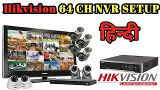 Hikvision 64 channel NVR setup👷✅
