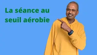 La séance au seuil aérobie en course à pied et ses 4 critères  comment  comprendre le seuil aérobie?