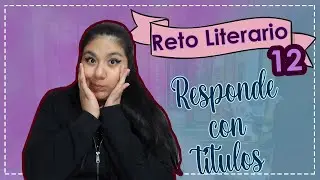 Reto literario | Responde con títulos de libros || Jess Limón