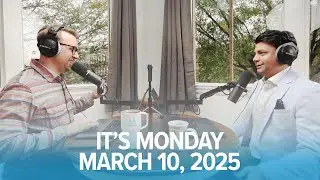 It's Monday, March 10, 2025