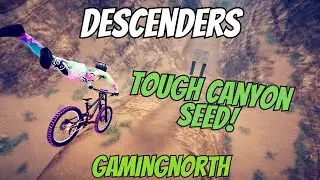 Descenders - Tough Canyon Seed