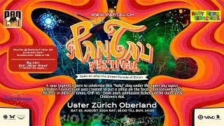 PanTau Festival 2024 | Psytrance Open Air after Street Parade in Zurich