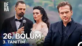 Deha 26. Bölüm 3. Tanıtım - 