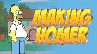 Making Homer Simpson.