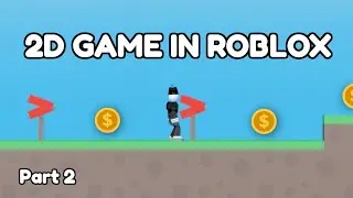 Making a Roblox 2D GAME #2