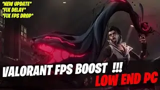 LAG FIX : Valorant on Low end pc| Valorant Ultimate FPS Boost Guide (2023) *NEW UPDATE*