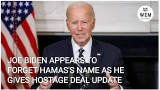 US: Biden seemed to struggle with recalling Hamas's name during a recent update on a hostage deal