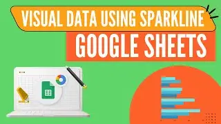 SPARKLINE Bar Chart in Google Sheets | Data Visualisation in Google Sheets using SPARKLINE Function
