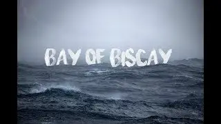 STORM IN THE BAY OF BISCAY - #M152 - Episode V
