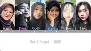 Don’t Forget - iKON || Cover by Hi.gether👑