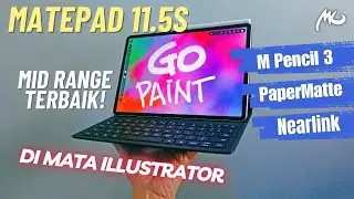MATEPAD 11.5S di mata Illustrator (Go Paint rilis!)