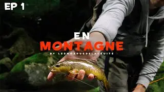 Fishing road trip in the Pyrenees - In the mountains EP1