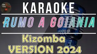 Karaoke🎤 Kizomba ( Rumo A Goiãniã ) Kizomba 2024 #karaoke #kizomba #lagutetun #dansa