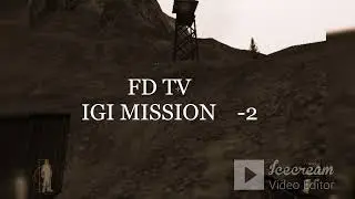 PLAYING IGI 1 @##IGI MISSION 2