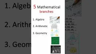 English - 5 MATHEMATICAL branches