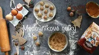 Babičkina voľba - Medovníkové guľky