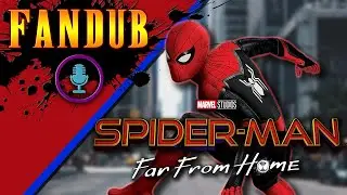 【FANDUB】Spider-Man: Far From Home『¡¡YO NO SOY IRON-MAN!!』