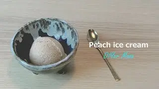[Ice Cream] 皮ごと桃アイスクリーム ☆ Peach Ice Cream