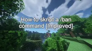 How to make a /ban skript [Improved]