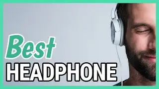Best Headphones (2020) – TOP 11!