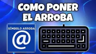 COMO PONER LA ARROBA EN EL TECLADO DE MI COMPUTADORA, ORDENADOR, LAPTOP o PC EN WINDOWS 10 Y 11 2026