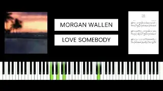 Morgan Wallen - Love Somebody (BEST PIANO TUTORIAL & COVER)