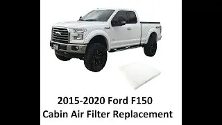 2015-2020 Ford F150 Cabin Air Filter Replacement