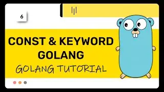 Golang :  Constants & Keywords | golang tutorial | Lecture 6