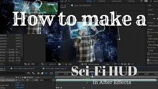 How to make a Sci Fi HUD in After Effects