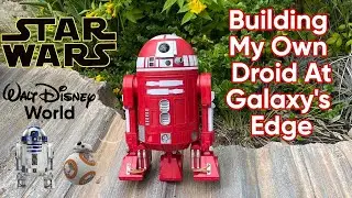 BUILDING MY OWN DROID | + OGA'S CANTINA | STAR WARS GALAXY’S EDGE