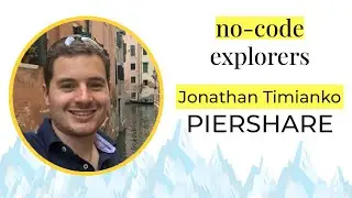 Jonathan Timianko, from PierShare | EP#03 | No-Code Explorers with Daniel Weinmann