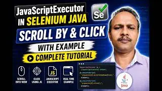 JavaScriptExecutor in Selenium Java - Scroll By & Click with Example | Complete Tutorial