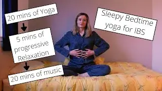 Sleepy Bedtime Yoga for Painful, Bloated IBS Tummies 😴 Followed by Meditation Music
