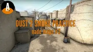 Dust2 Smoke Pratice - (Nade Maps #2)