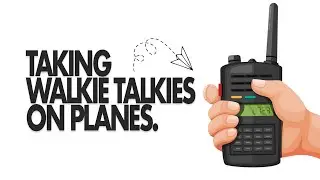 Can you take walkie talkies on a plane?