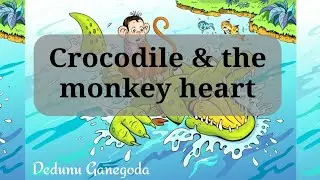 Crocodile & the Monkey heart  🐊🐵❤ Moral stories for kids
