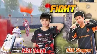 FAZE TonyK vs HAIL Shopper ⚡️TDM FIGHT🔥 Pubg mobile Thailand