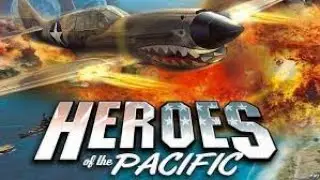 Heroes of the Pacific Full Playthrough